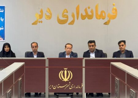 فرماندار دیر: خبرنگاران منصف، سرمایه اجتماعی شهرستان هستند